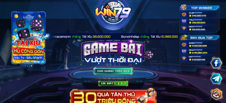 Ưu điểm nổi bật của nhà cái Win79